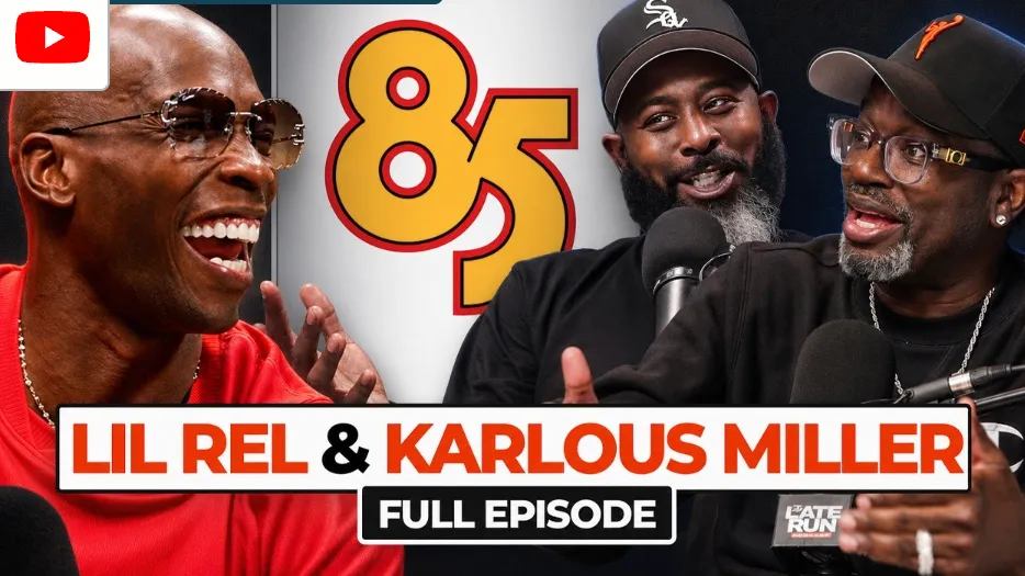Lil Rel与Karlous Miller做客《The Late Run》，畅谈足球在美国黑人社区的文化隔阂