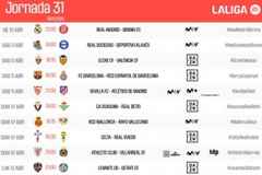 西甲31轮时间:4月11日3点皇马vs赫罗纳,12日0:30巴萨vs西班牙人